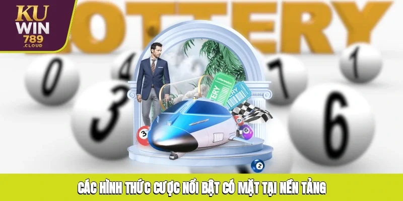 Các hình thức cược nổi bật có mặt tại nền tảng