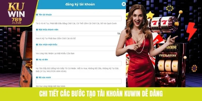 Chi tiết các bước tạo tài khoản KUWIN dễ dàng
