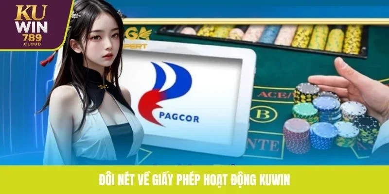 Đôi nét về giấy phép hoạt động KUWIN