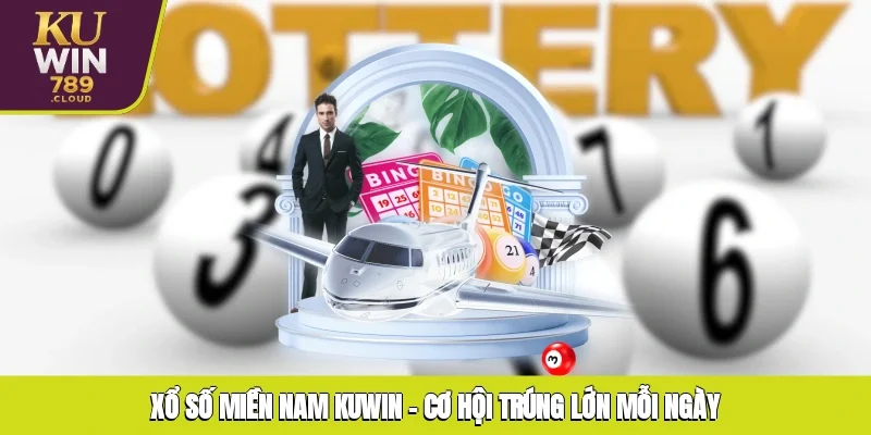 Xổ Số Miền Nam KUWIN - Cơ Hội Trúng Lớn Mỗi Ngày